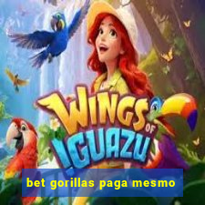 bet gorillas paga mesmo